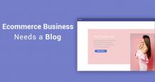 5 Reasons Why Every Ecommerce Business Needs a Blog