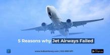 5 Reasons why Jet Airways Failed
