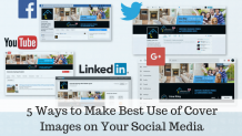 5 Ways to Make Best Use of Cover Images on Your Social Media Profiles | GenuineLikes | Blog