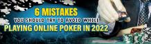 Few Mistakes need to avoid Online Poker player | Poker Lion