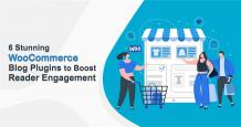 6 Stunning WooCommerce Blog Plugins to Boost Reader Engagement