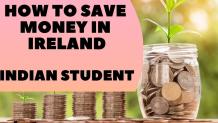 6 Tips to Save Money While Studying in Ireland