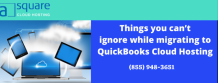 Things you can’t ignore while migrating to QuickBooks Cloud Hosting: orianazabell — LiveJournal