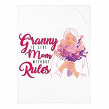 Granny Is Like Mom Without Rules Printed Blanket by Nash| TeeShirt21