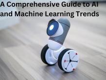 A Comprehensive Guide to AI and Machine Learning Trends - WriteUpCafe.com