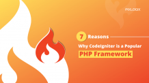 7 Reasons why CodeIgniter is a popular PHP Framework!