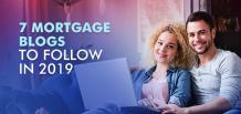 7 Mortgage Blogs to Follow in 2019 | MORTGAGENOW! 