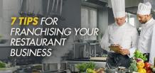 7 Tips for Franchising Your Restaurant Business | izmoLeads 