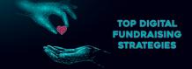 Top Digital Fundraising Strategies | iConnectX