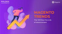 Magento Trends That Will Beat Records of Advancement - Professional Website Design | Website Development Company India