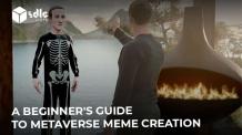 Metaverse Meme Creation: A Complete Beginner&#039;s Guide