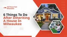 A Step-by-Step Guide to Handling Your Inherited Milwaukee Home | PPT