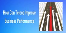 How Can Telcos Improve Business Performance