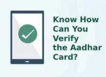 How to Verify the Aadhar Card?