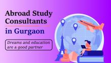 Tips To Choose Out Abroad Education Consultants