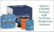 Achieve a Healthy Lifestyle with TruVision Weight Loss Products