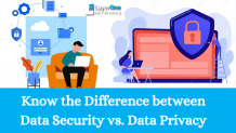 Know the difference between data security vs. data privacy