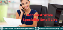 Administrative Specialist Email List | Administrative Specialist Mailing List | Data Marketers Group