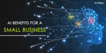 AI Benefits For A Small Business