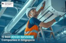 Top 10 Reliable Aircon Servicing Companies in Singapore