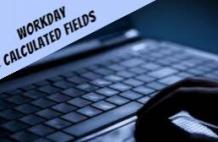 Master Workday Calculated Fields: Enroll in Expert-Led Training Today