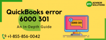 An In-Depth Guide to QuickBooks Error 6000 301