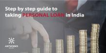 4 step guidance to take personal loan in India - Personal Finance