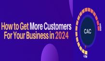 Top Ten Ways to Get More Customers For Your Business in 2024 | TheAmberPost