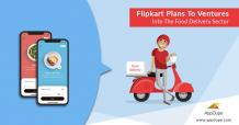 Flipkart Plans To Venture Into The Food Delivery Sector - Blog | Appdupe