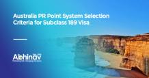 Australia PR Point System Selection Criteria for the Subclass 189 Visa &#8211; Immigration Visa Consultants Delhi/NCR