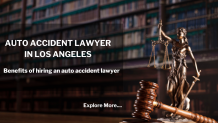 5 Benefits Of Hiring An Auto Accident Lawyer In Los Angeles