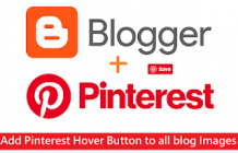  How to Add Pinterest Hover Button to all Blogger blog Images 