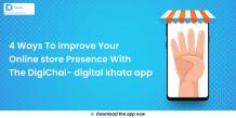 4 Ways To Improve Your Online store Presence With The digichal- digital khata app