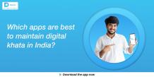 Which apps are best to maintain digital khata in India?