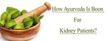 How Ayurveda Is Boon For Kidney Patients?