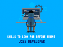 Java J2ee developer skills | Know before hiring for project ideas
