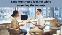 5 things the landlord should look for while screening the tenants