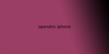 opendns iphone | how to change dns on iphone cellular | ITechBrand.com