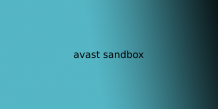 avast sandbox | avast sandbox browser | ITechBrand.com