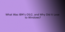 What Was IBM’s OS/2, and Why Did It Lose to Windows? | ITechBrand