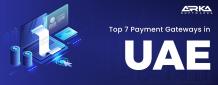 Top 7 Payment Gateways in UAE for Your eCommerce Website