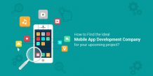 How to Find Ideal Mobile App Development Company for your project? 