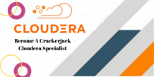 New to Cloudera? Become A Crackerjack Cloudera Specialist!