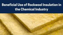 Beneficial Use of Rockwool Insulation in the Chemical Industry