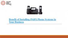 Benefit of Installing PABX Phone Systems in Your Business