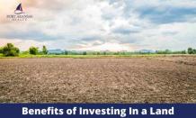 Benefits of Investing In a Land - TheOmniBuzz