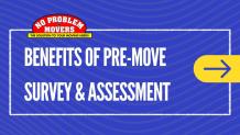 The Benefits of Pre-Move Survey by Moving Companies