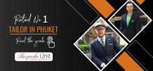 Exclusive Tailor - Best Bespoke Tailor in Patong Phuket