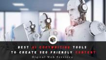 Best AI Copywriting Tools to Create SEO Friendly Content - DWS