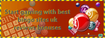 Start gaming with best bingo sites uk reviews bonuses